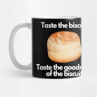 Taste the biscuit Mug